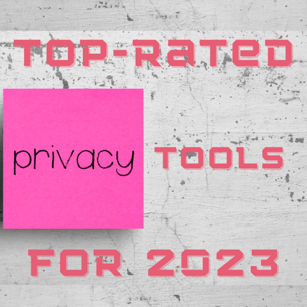 Wall with text saying "Top-Rated Privacy Tools for 2023"